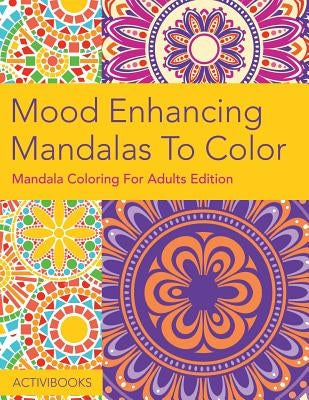 Advanced Patterns & Designs For Adults To Color by Activibooks