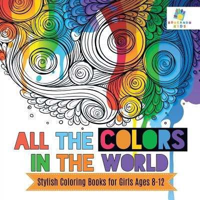 My Fashion Addiction Coloring Book 10 Year Old Girl - By Educando