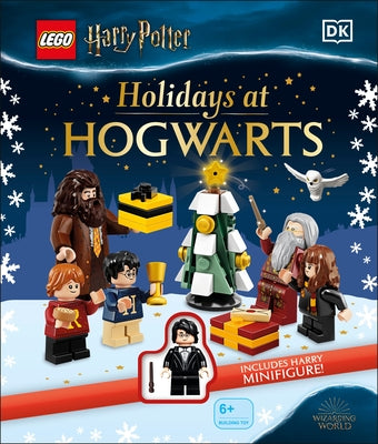 Lego Harry Potter Holidays at Hogwarts: With Lego Harry Potter Minifigure  in Yule Ball Robes by DK (Hardcover)