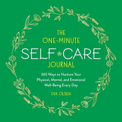 Self-Care Journal: 366 Prompts To Help Nurture & Recharge