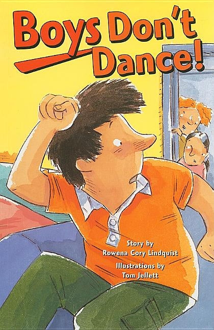 Boys Don't Dance!: Individual Student Edition Emerald (Levels 25-26) by  Nelson (Paperback)