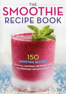 The 21-Day Healthy Smoothie Plan: Invigorating Smoothies & Daily Support  for Wellness & Weight Loss