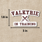 Valkyrie in Training Sticker