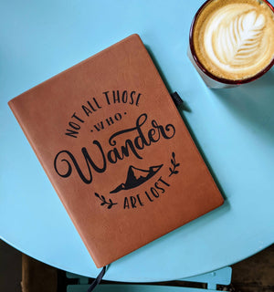 Not All Who Wander - Vegan Leather Journal