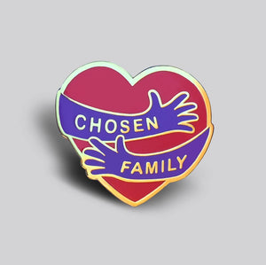 Chosen Family pin