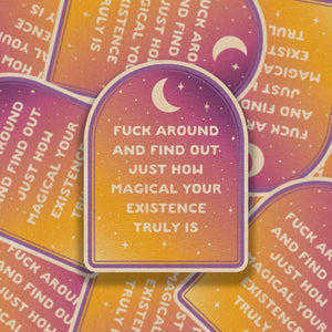 Fuck Around and Find Out Vinyl Sticker