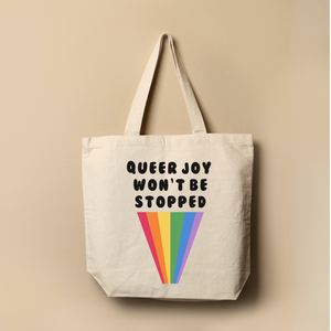 Queer Joy Won't Be Stopped LGBTQ+ Pride Tote Bag