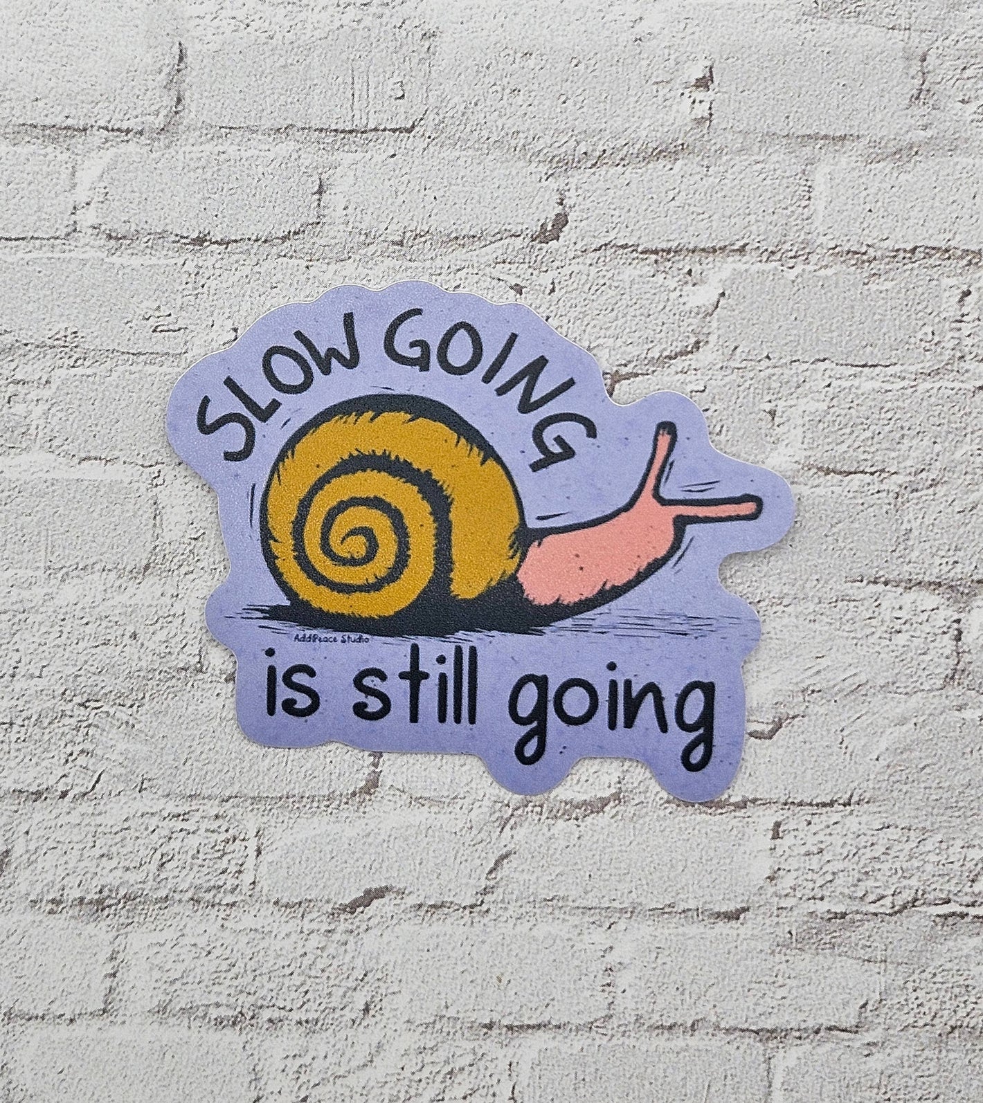 Slow Going is Still Going Snail Vinyl Sticker