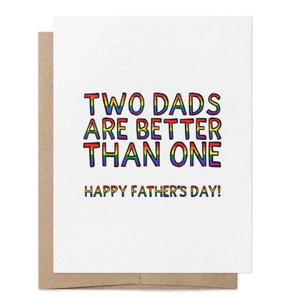 Two Dads are Better than One Father's Day Greeting Card