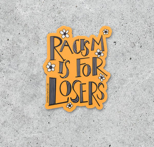 Racism Is For Losers vinyl sticker