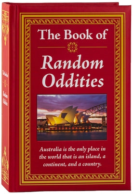 The Book of Random Oddities by Publications International Ltd