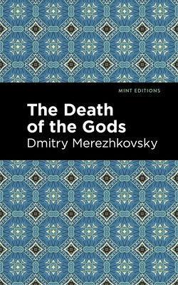 The Death of the Gods by Merezhkovsky, Dmitry