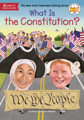 What Is the Constitution? by Demuth, Patricia Brennan