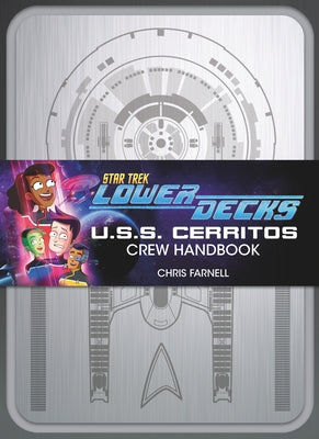 Star Trek: Lower Decks - Crew Handbook by Farnell, Chris