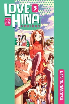 Love Hina Omnibus, Volume 3 by Akamatsu, Ken