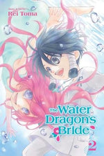 The Water Dragon's Bride, Vol. 2 by Toma, Rei