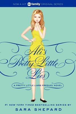 Ali's Pretty Little Lies by Shepard, Sara