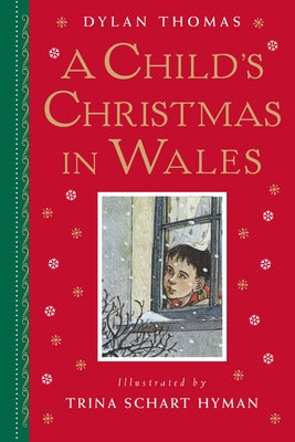 A Child's Christmas in Wales: Gift Edition by Thomas, Dylan