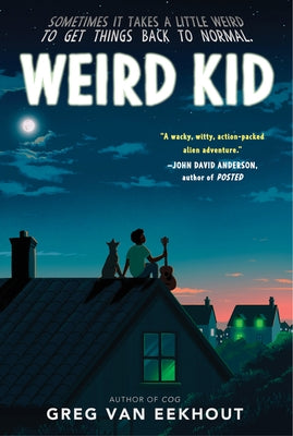 Weird Kid by Van Eekhout, Greg