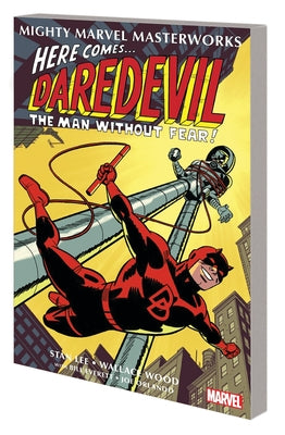 Mighty Marvel Masterworks: Daredevil Vol. 1 - While the City Sleeps by Lee, Stan