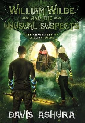 William Wilde and the Unusual Suspects by Ashura, Davis