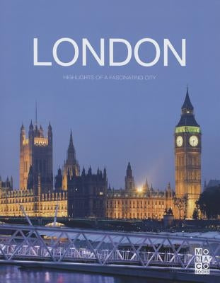 The London Book: Highlights of a Fascinating City by Monaco Books