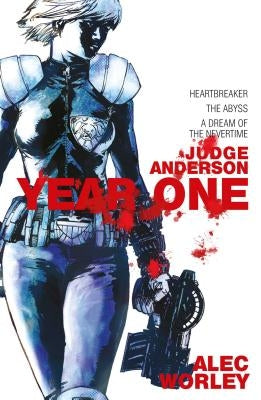 Judge Anderson: Year One by Worley, Alec