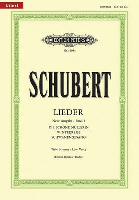 Songs (New Edition) (Low Voice): Die Schöne Müllerin, Winterreise, Schwanengesang; Urtext by Schubert, Franz