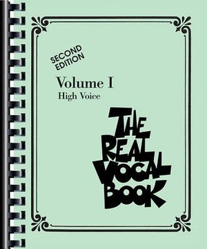 The Real Vocal Book - Volume I: High Voice by Hal Leonard Corp