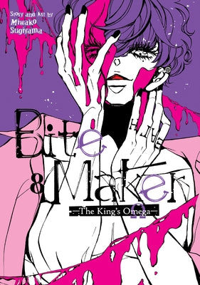 Bite Maker: The King's Omega Vol. 8 by Sugiyama, Miwako