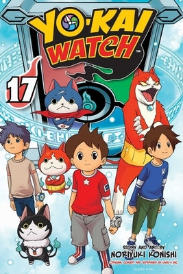 Yo-Kai Watch, Vol. 17 by Konishi, Noriyuki