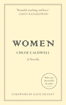 Women: A Novella by Caldwell, Chloe