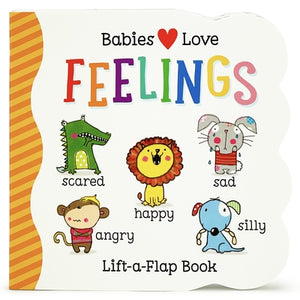 Babies Love Feelings by Saunders, Katie