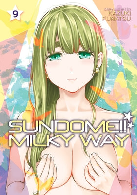 Sundome!! Milky Way Vol. 9 by Funatsu, Kazuki