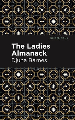 Ladies Almanack by Barnes, Djuna