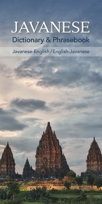 Javanese-English/English-Javanese Dictionary & Phrasebook by Nur'aini, Siti