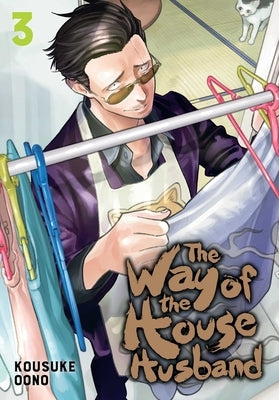 The Way of the Househusband, Vol. 3 by Oono, Kousuke