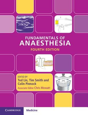 Fundamentals of Anaesthesia by Lin, Ted