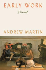 Early Work by Martin, Andrew