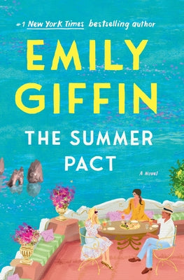 The Summer Pact by Giffin, Emily