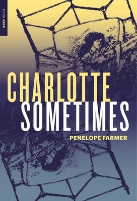 Charlotte Sometimes by Farmer, Penelope