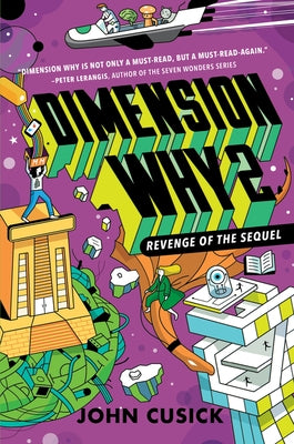 Dimension Why #2: Revenge of the Sequel by Cusick, John