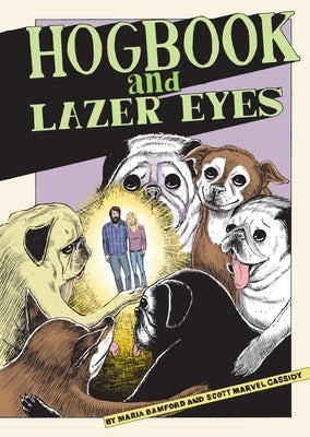 Hogbook and Lazer Eyes by Bamford, Maria