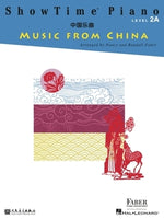 Showtime Piano Music from China - Level 2a by Faber, Nancy