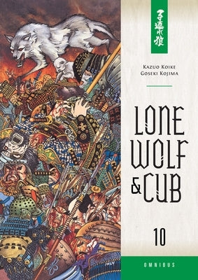 Lone Wolf and Cub Omnibus, Volume 10 by Koike, Kazuo