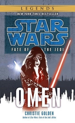 Omen: Star Wars Legends (Fate of the Jedi) by Golden, Christie