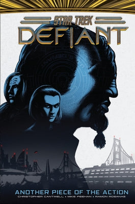 Star Trek: Defiant, Vol. 2: Another Piece of the Action by Cantwell, Christopher