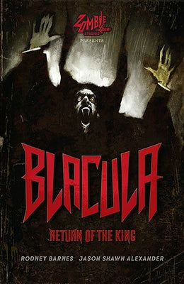 Blacula: Return of the King by Barnes, Rodney