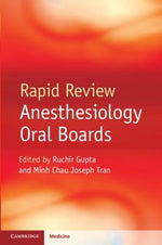 Rapid Review Anesthesiology Oral Boards by Gupta, Ruchir