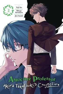 Associate Professor Akira Takatsuki's Conjecture, Vol. 2 (Manga) by Sawamura, Mikage
